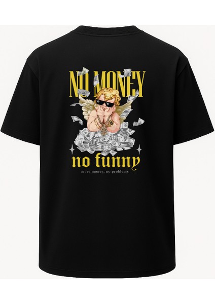 Oversize No Money No Funny Baskılı Unisex Tişört