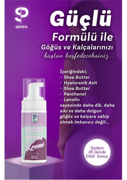 Göğüs ve Kalça D.ikleştirici & Dolgunlaştırıcı , B.üyütücü, S.ıkılaştırıcı Göğüs Bakım Kremi 100ML