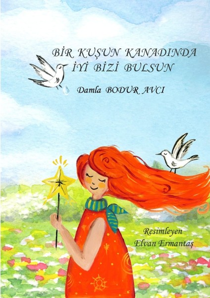 Damla Bodur Avcı – Bir Kuşun Kadında Iyi Bizi Bulsun