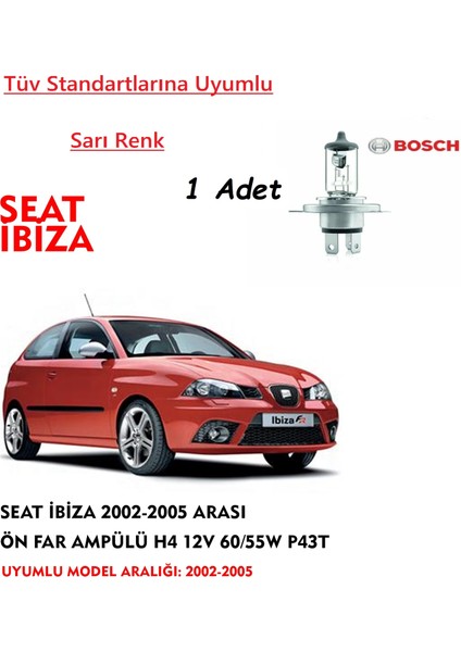 Seat Ibiza 2002-2005 Arası Ön Far Ampülü Sarı Renk 60/55W