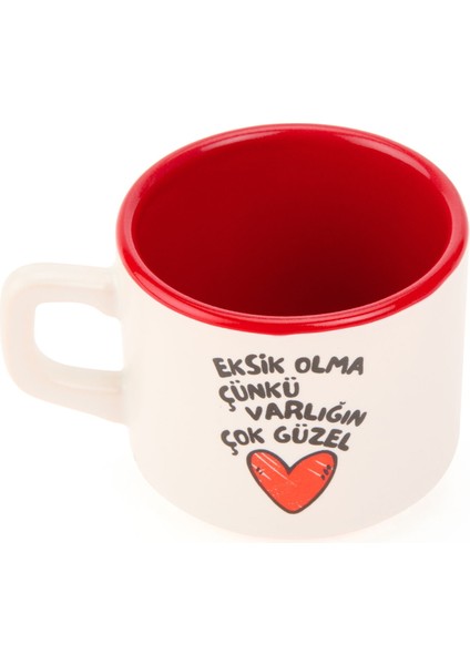 Tasarım Eksik Olma Çünkü Varlığın Çok Güzel Sloganlı Venüs Kupa - Renkli - 195 ml