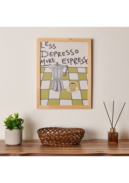 Less Depresso More Espresso Duvar Panosu - Renkli - 30X40 cm
