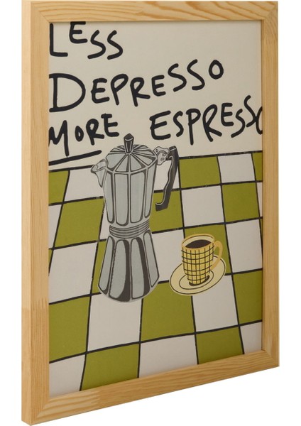 Less Depresso More Espresso Duvar Panosu - Renkli - 30X40 cm