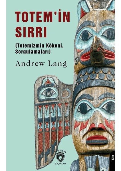 Totem’in Sırrı