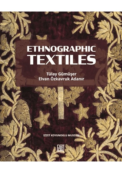Ethnographic Textiles