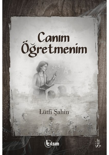 Canım Öğretmenim