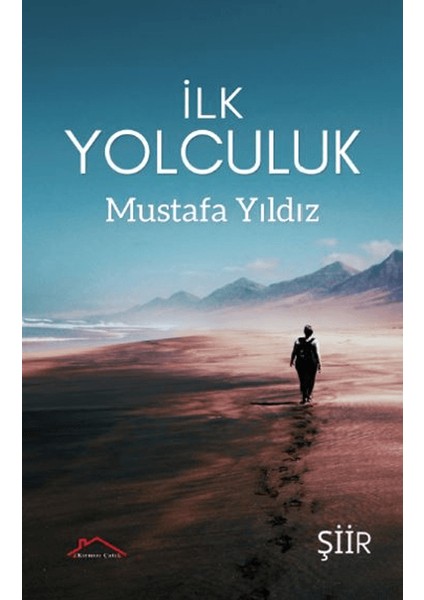 Ilk Yolculuk