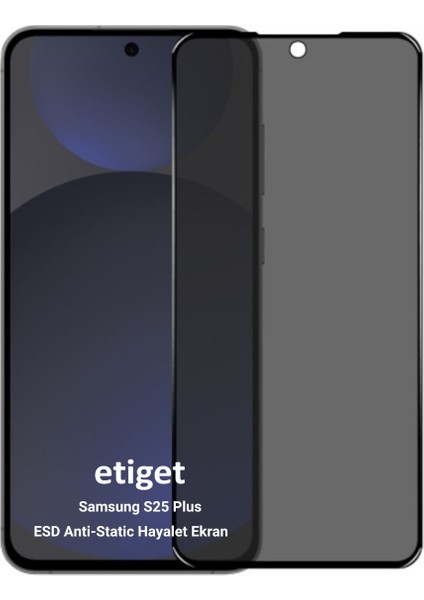 Samsung Galaxy S25 Plus ”ESD Antı-Statıc” Hayalet Cam Ekran Koruyucu