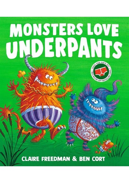 Monsters Love Underpants