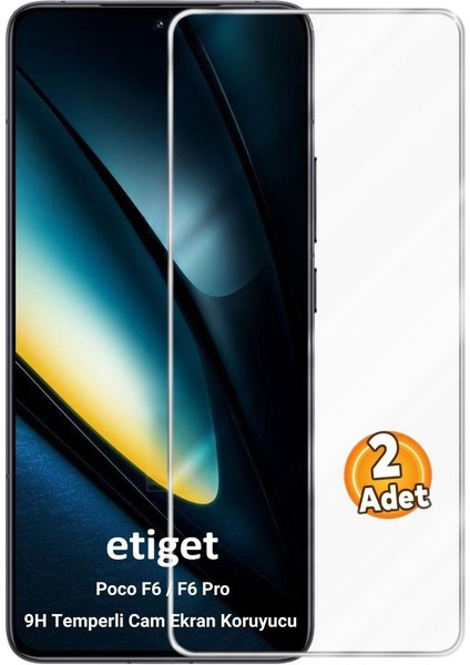 Xiaomi Poco F6 / F6 Pro Temperli 9h Cam Ekran Koruyucu (2 Adet)