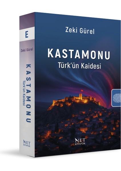 Kastamonu - Türk'ün Kaidesi - Zeki Gürel