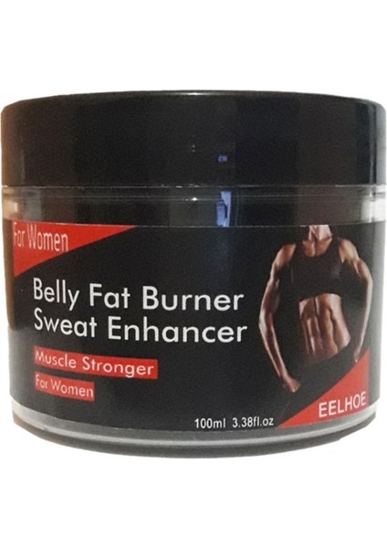 Eelhoe Belly Fatburner Sweat Enhancer Kadınlara Özel Gereksiz Istenmeyen Yağlara Kas Şekillendirme Kremi 100 ml