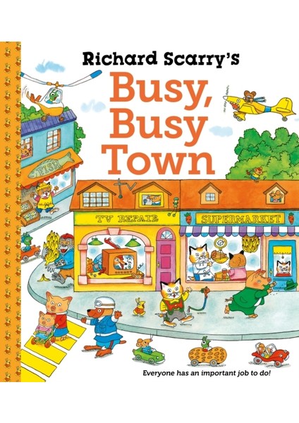 Richard Scarry's Busy Busy Town