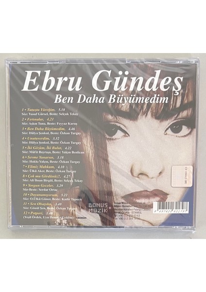 Ebru Gündeş Ben Daha Büyümedim CD (Jelatininde Sıfır Orjnal Dönem Baskı Cd) fiyatları