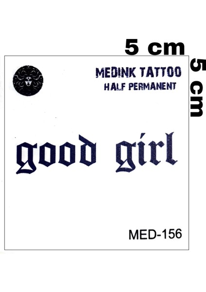 1 Ay Kalıcı Good Girl Geçici Dövme fiyatları