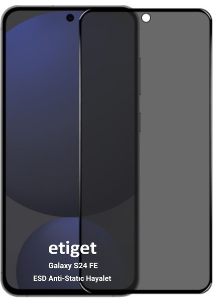 Samsung Galaxy S24 Fe ”esd Antı-Statıc” Hayalet Cam Ekran Koruyucu