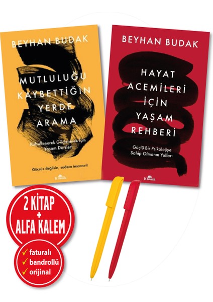 Alfa Kalem+Beyhan Budak 2 Kitap(Mutluluğu Kaybettiğin Yerde Arama+Hayat Acemileri Için Yaşam Reh)