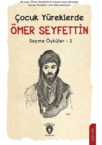 Çocuk Yüreklerde Ömer Seyfettin Seçme Öyküler - 2