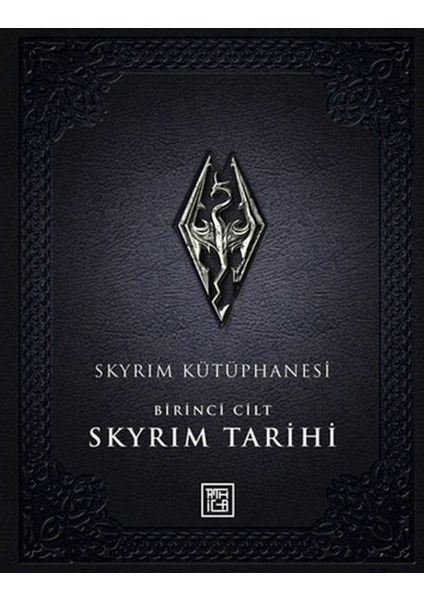Skyrim Kütüphanesi - Skyrim Tarihi Birinci Cilt
