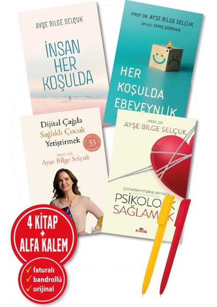 Alfa Kalem+Ayşe Bilge Selçuk 4kitap(Insan Her Koşul+Her Koşulda Ebeveyn+Dijital Çağ+Psikolojik)