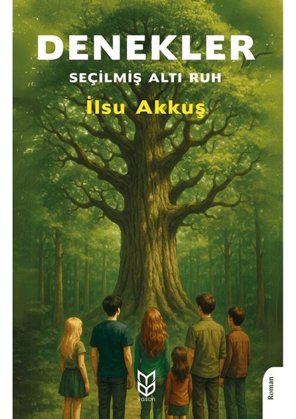 Denekler - Seçilmiş Altı Ruh