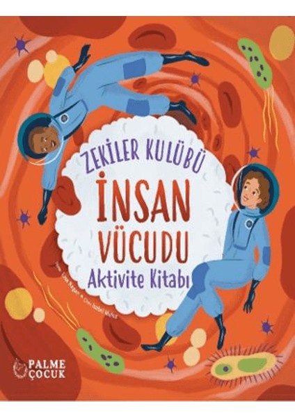 Zekiler Kulübü Insan Vücudu Aktivite Kitabı