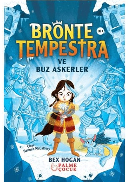 Bronte Tempestra ve Buz Askerler (10+)