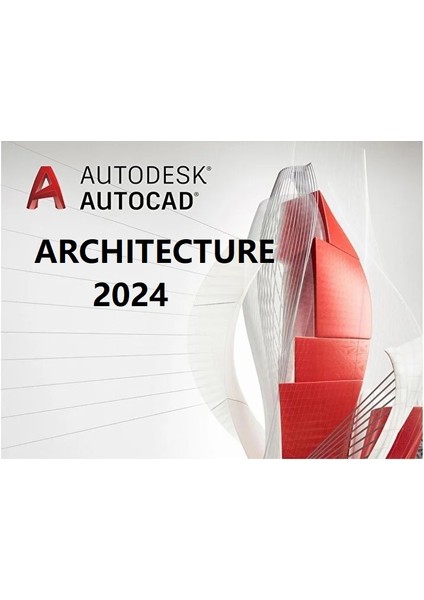 Autocad Architecture 2024 (Windows) - 1 Pc 2 Yıl Dijital Kod