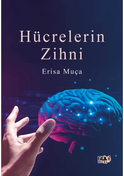 Hücrelerin Zihni