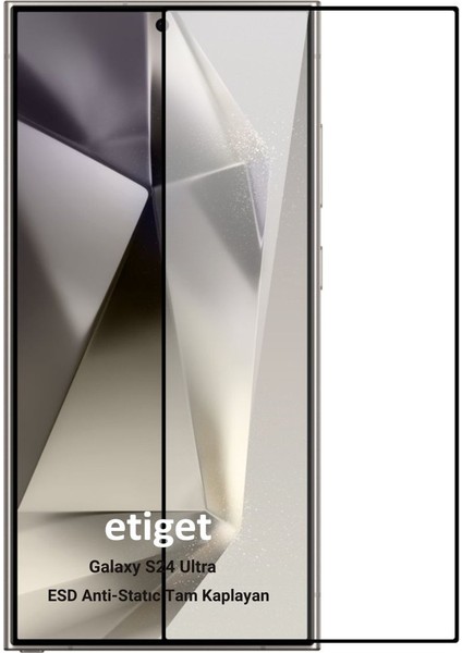 Samsung Galaxy S24 Ultra ”ESD ANTI-STATIC” Cam Ekran Koruyucu 6D GLASS