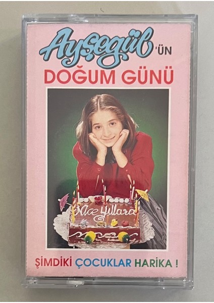 Ayşegül'ün Doğum Günü Şimdiki Çocuklar Harika Kaset (Orjnal Dönem Kağıt Baskı Kaset)
