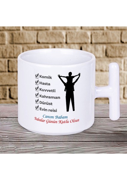Kahraman Dürüst Evin Reisi Yazılı Babalar Gününe Özel Hediyelik T Kupa Bardak