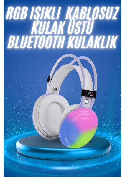 Rgb Işıklı Yüksek Ses Kaliteli Kablosuz Kulak Üstü Bluetooth Kulaklık