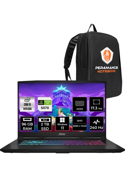 Msı Katana 17 Hx Intel Core I9 14900HX 96GB 2tb SSD RTX5070/8GB 17.3" Qhd 240Hz W11H Taşınabilir Bilgisayar & Per4 Çanta B14WGK048XTRP379