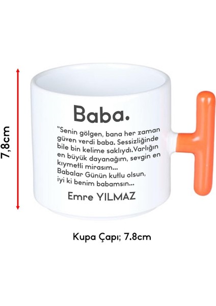 Kişiye Özel Babalar Gününe Özel T Kulplu Kupa – Turuncu