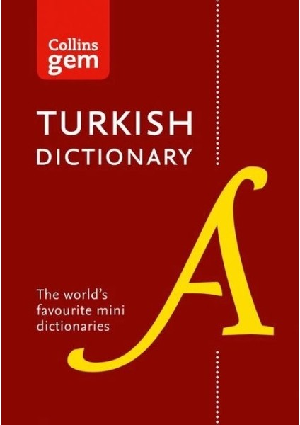 Collins Gem English - Turkish Türkçe-İngilizce Dictionary (2nd Edition)