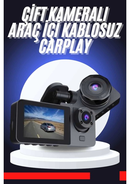 Carplay Fotoğraf ve Video Kaydedici Araç Içi Kamera Ekranlı