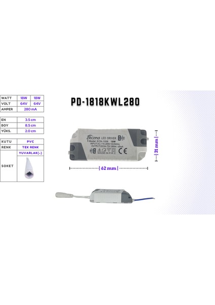 LED Drıver/trafo (18W-18W, 64V-64V, 280MA) LED Panel (10'lu)
