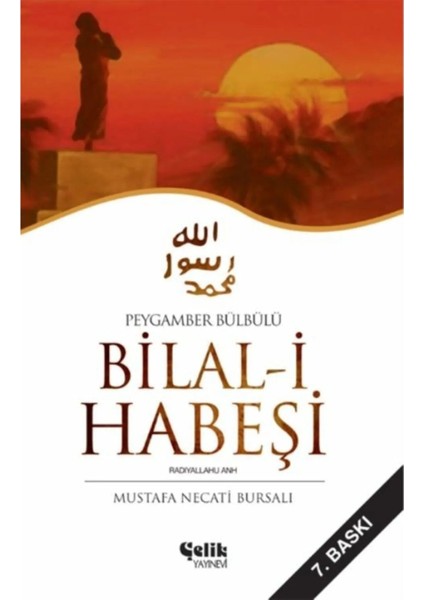 Peygamber Bülbülü Bilal-I Habeş
