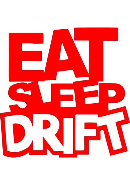 Eat Sleep Drift Araba Sticker 17X17 cm Kırmızı