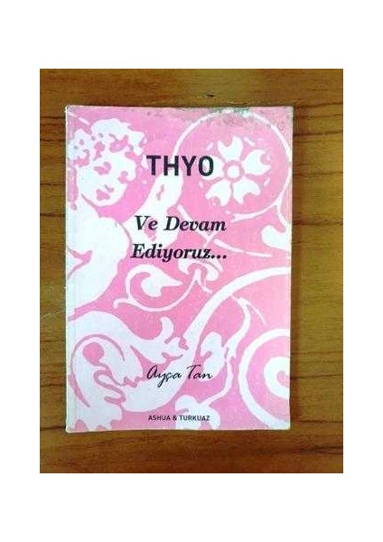 Thyo -Ve Devamediyoruz -Ayça Tan
