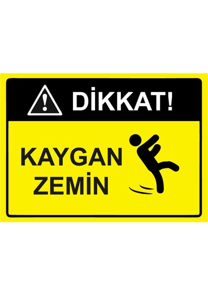 Dikkat! Kaygan Zemin Uyarı Levhası Dekota 25X35 cm