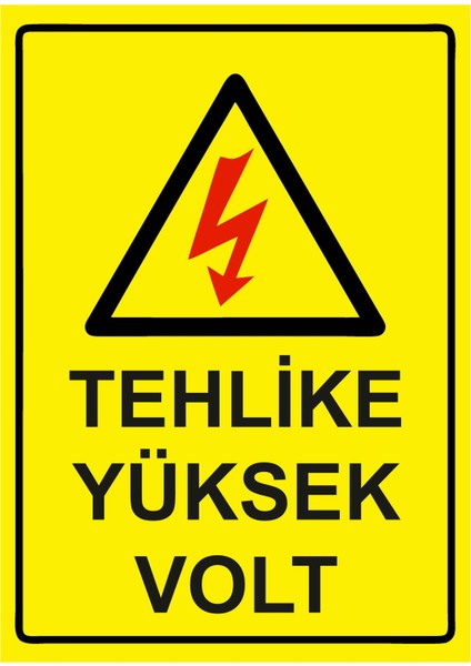 Tehlike Yüksek Volt Uyarı Levhası Etiket 25X35 cm