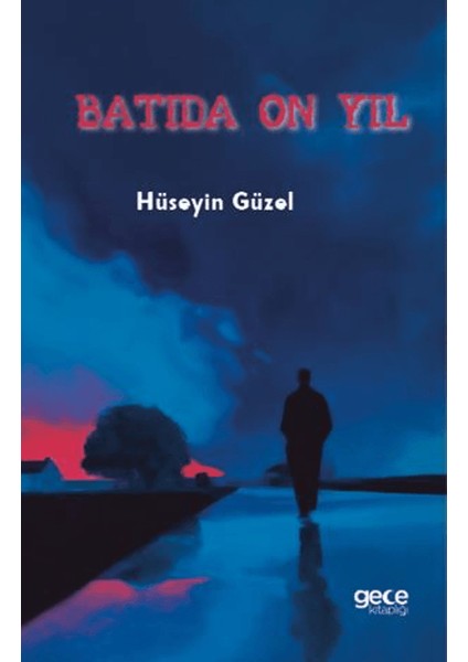 Batıda On Yıl