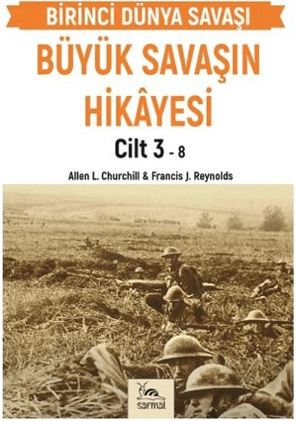 Büyük Savaşın Hikayesi Cilt 3