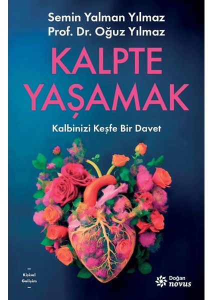 Kalpte Yaşamak - Semin Yalman Yılmaz - Oğuz Yılmaz