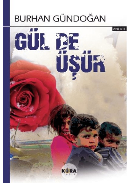 Gül De Üşür