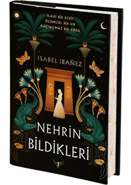 Nehrin Bildikleri (Ciltli) - Isabel Ibañez