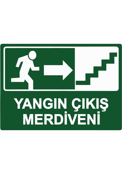 Yangın Çıkış Merdiveni Uyarı Levhası Dekota 25X35 cm