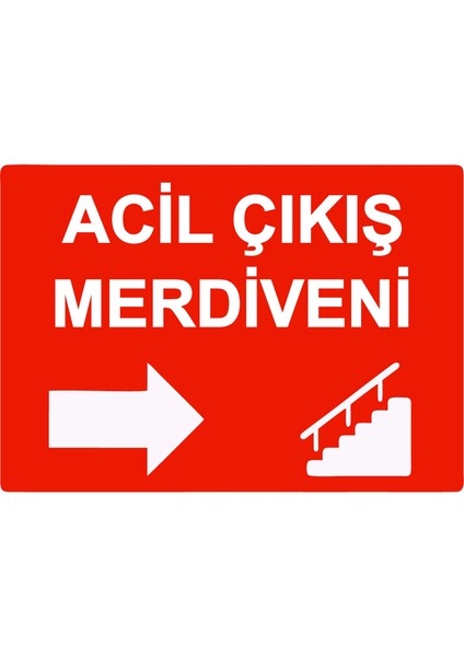 Acil Çıkış Merdiveni Uyarı Levhası Dekota 25X35 cm